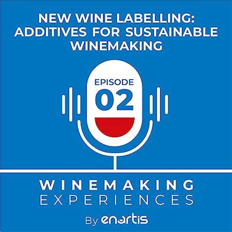 Learn About Enartis’ Latest Innovative Winemaking Products.